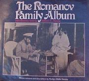 Cover of: The Romanov family album by Anna Aleksandrovna Vyrubova