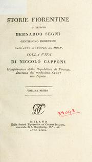 Cover of: Storie fiorentine dall'anno MDXXVII al MDLV: colla vita di Niccolo Capponi, gonfaloniere della Repubblica di Firenze.