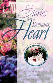 Cover of: Stories for a woman's heart: over 100 stories to encourage her soul