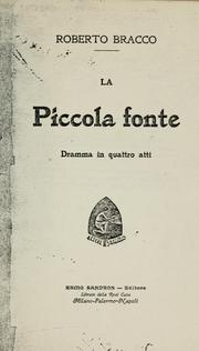 Cover of: La piccola fonte: dramma in quattro atti