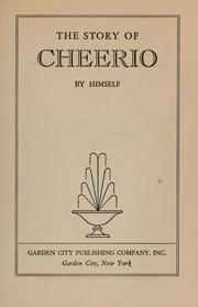 Cover of: The story of Cheerio, by himself.