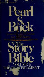 Cover of: The story Bible.: Vol. 1.: The Old Testament.