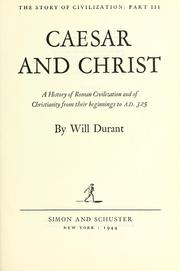 Cover of: The Story of Civilization Part III: Caesar and Christ