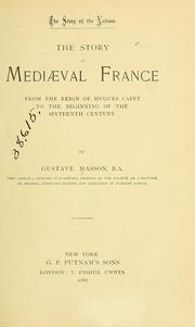 The story of mediæval France by Gustave Masson
