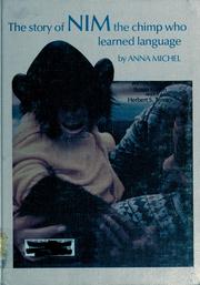 Cover of: The story of Nim: the chimp who learned language