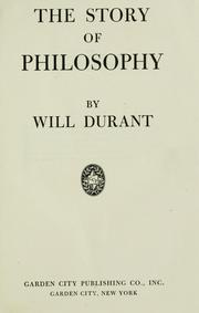 Cover of: The story of philosophy by Will Durant