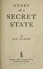 Cover of: Story of a secret state by Jan Karski