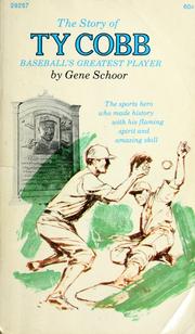 Cover of: The story of Ty Cobb by Gene Schoor
