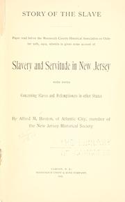 Cover of: Story of the slave by Alfred M. Heston