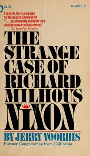 Cover of: The strange case of Richard Milhous Nixon