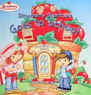 Cover of: Strawberry Shortcake goes to school