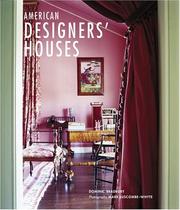 Cover of: American Designers' Houses by Dominic Bradbury