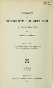 Cover of: Studien zur Geschichte der Metapher im Griechischen by Hugo Blümner