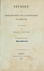 Cover of: Studien zur griechischen und lateinischen Grammatik by Georg Curtius