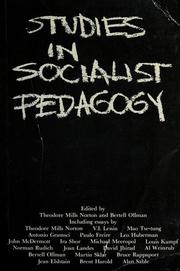 Studies in Socialist pedagogy by Bertell Ollman