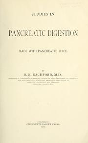 Studies in pancreatic digestion made with pancreatic juice