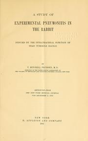 Cover of: A study of experimental pneumonitis in the rabbit