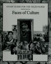 Cover of: Study guide for the telecourse Faces of culture by Richard T. Searles