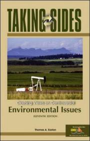 Cover of: Taking Sides: Environmental Issues (Taking Sides: Clashing Views on Controversial Environmental Issues) by Thomas A. Easton, Thomas A. Easton