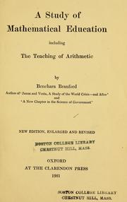 Cover of: A study of mathematical education including the teaching of arithmetic