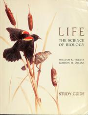 Cover of: Study guide to accompany Life : the science of biology by William K. Purves and Gordon H. Orians