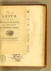 Cover of: Suite de la correspondance de Monsieur le gouverneur général