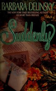 Cover of: Suddenly by Barbara Delinsky