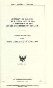 Summary of H.R. 3838 (Tax Reform Act of 1986) by United States. Congress. Senate. Committee on Finance