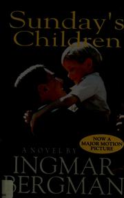 Cover of: Sunday's children by Ingmar Bergman