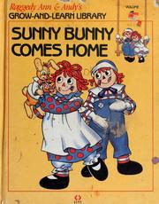 Cover of: Sunny bunny comes home.