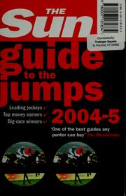 Cover of: The Sun guide to the jumps 2004/2005 by edited by Damian Walker.