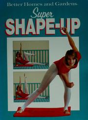 Cover of: Super shape-up by Better Homes and Gardens.