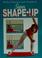 Cover of: Super shape-up