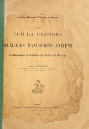 Cover of: Sur la destinée de quelques manuscrits anciens: contribution à l'histoire de Fabri de Peiresc