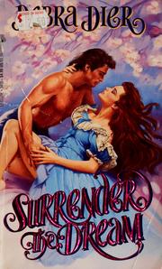 Cover of: Surrender the dream by Debra Dier