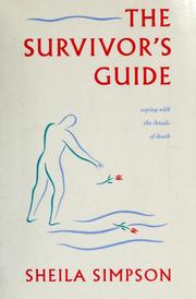 Cover of: The Survivor's Guide: Coping With the Details of Death