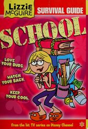 Cover of: Lizzie McGuire Survival Guide to School