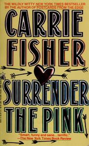 Cover of: Surrender the pink by Carrie Fisher