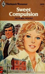 Cover of: Sweet compulsion by Victoria Woolf