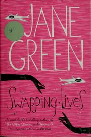 Cover of: Swapping lives by Jane Green