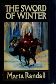 Cover of: The sword of winter by Marta Randall