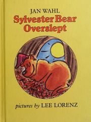 Cover of: Sylvester Bear Overslept by Jan Wahl