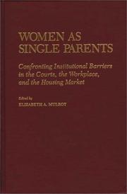 Cover of: Women as single parents by Elizabeth A. Mulroy