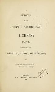 Cover of: Synopsis of the North American lichens by Edward Tuckerman