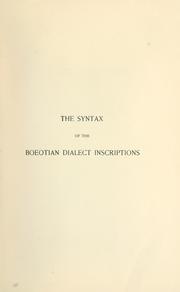 Cover of: The syntax of the Boeotian dialect inscriptions