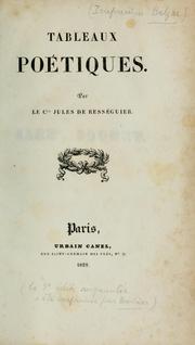 Cover of: Tableaux poétiques by Rességuier, Jules comte de
