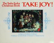 Cover of: Take Joy!: The Tasha Tudor Christmas book
