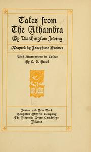 Cover of: Tales from the Alhambra by Washington Irving, Elizabeth Robins Pennell, Joseph Joseph Pennell, André Belamich, Ediciones Edilux s.l., Brower Josephine V, Washington Irving