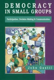 Cover of: Democracy in Small Groups by John Gastil
