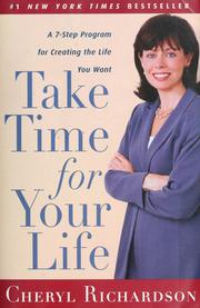 Cover of: Take time for your life by Cheryl Richardson